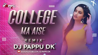 College Ma Aise Lal Mircha | Cg Song Dj | Dj Pappu Dk | College Ma Aise Lal Mircha Dj Song