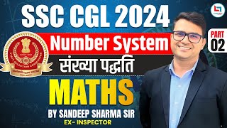 SSC CGL 2024 | MATHS | NUMBER SYSTEM | CLASS 02 |  BY SANDEEP SHARMA SIR