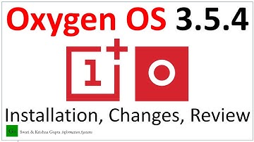 OnePlus 3 Oxygen OS 3.5.4 Community Build New Features (Installation Experience, Issues, Feature)