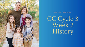 CC Cycle 3 Week 2 History, Pilgrims, Classical Conversations