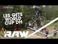 HOLD ON FOR DEAR LIFE! Les Gets World Cup Downhill VITAL RAW
