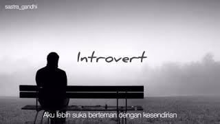 Introvert | Musikalisasi Puisi Sastra