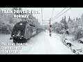 24/7 Winter Cab View from two of the most BEAUTIFUL and SCENIC RAILWAYS in the WORLD