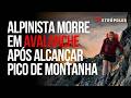 Alpinista morre após ser atingida por uma avalanche no Nepal