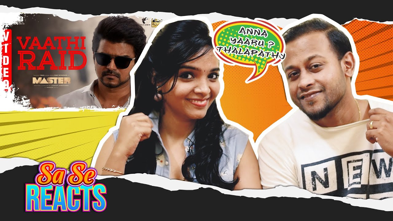Master - Vaathi Raid REACTION | Thalapathy Vijay | Anirudh Ravichander | Sa Se Galatta