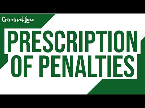 Prescription of Penalties; Criminal Law Discussion