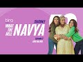 Love aaj kal what the hell navyas2 ep 2shweta bachchan nanda jaya bachchan  navya naveli nanda