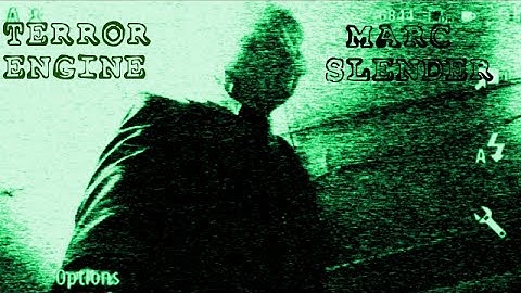 TERROR ENGINE - MARC SLENDER - LE PARKOUR!
