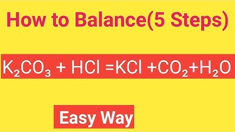K2CO3 + HCl =KCl +CO2+H2O Balanced Equation||Potassium Carbonate and Hydrochloric Acid Balanced equ.
