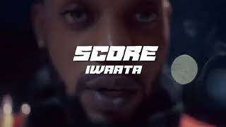 IWaata - Score (Official Music Video)