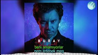 Buray - Haykırasım Var Feat Kezzo turkish_hungarian subtitle Resimi