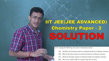 IIT JEE(Advanced) 2017 Paper-2 Chemistry || SOLUTION || By-Chandrashekher Pandey(IIT BHU).