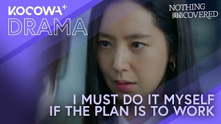 I Must Do It Myself If The Plan Is To Work | Nothing Uncovered EP10 | KOCOWA+