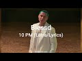 BLESSD 10 PM Letra Lyrics mp3