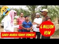 Saudi Arabia Funny comedy Hindi Arbi Urdu part 3 kuchtohai