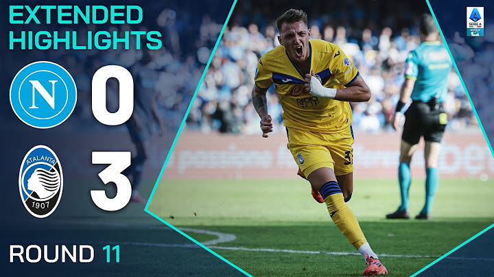 NAPOLI-ATALANTA 0-3 | EXTENDED HIGHLIGHTS | SERIE A 2024/25