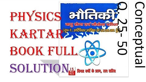 Kartar physics book solution