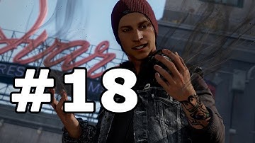 Infamous Second Son Walkthrough Part 18 - No Commentary Playthrough (PS4)