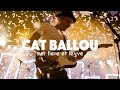 CAT BALLOU - MER FIERE ET LEVVE (Offizielles Video)