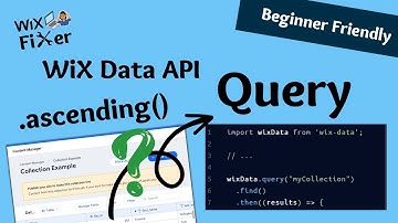 How to Sort a WiX Collection Query with WiX Code Data API - .ascending() & .descending() | Velo