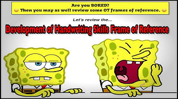 Development of Handwriting Skills Frame of Reference: An OT Frame of Reference Review