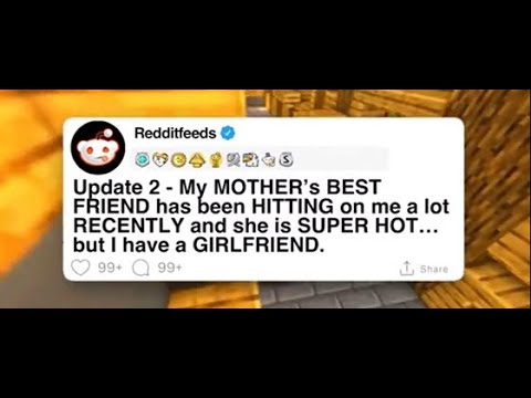 FULL STORY:U date 2-M MOTHER's BESTF IEND has teen HITTING on me a lot RECENTLY and she is SUPER HOt