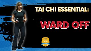 WARD OFF to help ALL your Tai Chi!