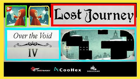 Lost Journey - Chapter 4 Over the Void - Level 4