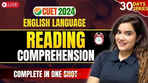 CUET English Preparation 2024 | One Shot Reading Comprehension | Shipra Mishra