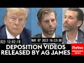 Depositions Of Former Pres. Trump, Trump Jr., And Eric Trump Released During NYC Civil Fraud Trial