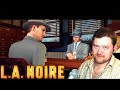 L.A. Noire # 46 &quot;работаем вместе&quot;