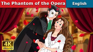The Phantom of the Opera | Stories for Teenagers | @EnglishFairyTales