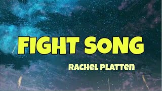 Video thumbnail of "Rachel Platten- FIGHT SONG (lyrics)🎶🎵"