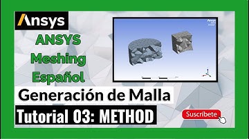 ✅ #Ansys #Meshing en Español - Generación de mallas - Method