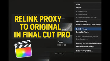 Final Cut Pro: Relink Proxy to Original Media (Quick Tutorial)