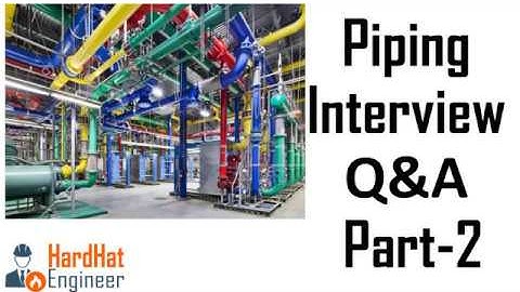 Piping Interview Questions Part-2 - Pipe Fittings Code and Standard