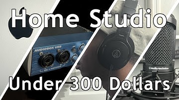 BEGINNER Home Studio Under 300 Dollars