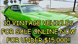 Episode #50: 10 Pre-1980 Classic Vehicles for Sale Online Now Across North America For Under $15,000