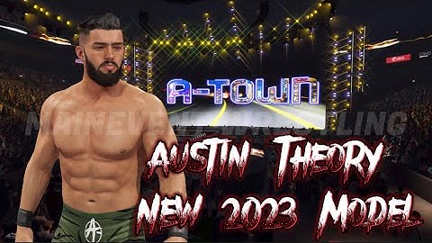 Austin Theory Updated 2023 Model | WWE 2K23