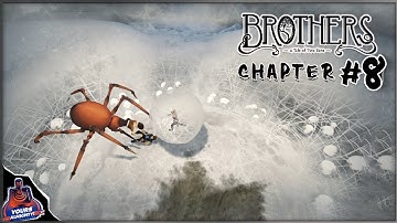 Brothers : A Tale of two sons walkthrough gameplay | Spider woman!! | Chapter 8 | YoursAlmighty