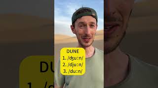 Which pronunciation of &quot;dune&quot; do you prefer?