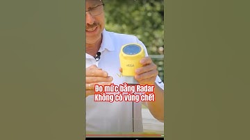 Cảm biến đo mức vằng Radar không có vùng chết
