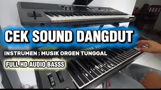 INSTRUMEN DANGDUT CEK SOUND ORGEN TUNGGAL [ HD AUDIO BASSS JEDUG 