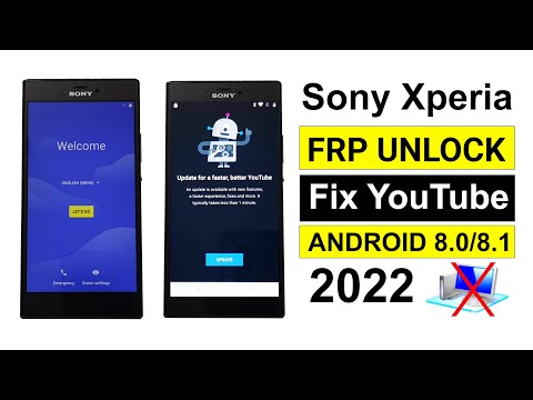 Fixed YouTube Update All Sony Phones FRP UNLOCK || ANDROID 8.0/8.1 (Without PC)