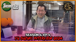 Shenmue Dojo Show: Yu Suzuki Shenmue Interview May 2024 Discussion (S4:EP4)