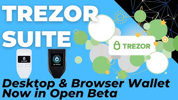 Trezor Suite more Secure, Easier to use - Desktop and Browser Wallet, now in Open Beta.