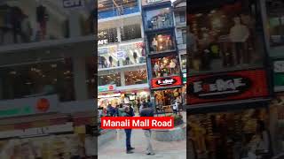 MallRoad Beauti Manali || Beautiful Manali ?️⛷️ travelling shoping manlimallroad shorts viral