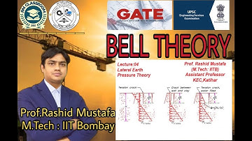 Lecture-9 | Bell Theory | Geotechnical engineering-II | Prof. Rashid Mustafa