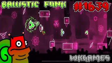 Ballistic Funk by R4nchi 100% - Geometry Dash (Demon) (#1639)