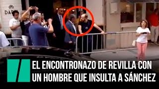 El encontronazo de Revilla con un hombre que insulta a Pedro Sánchez